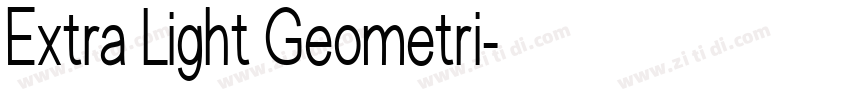 Extra Light Geometri字体转换 Extra Light Geometri字体转换
